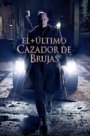 El Último Cazador De Brujas Online In Netflix