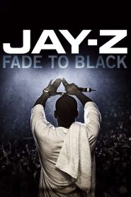 JAY-Z: Fade to Black Online In Netflix