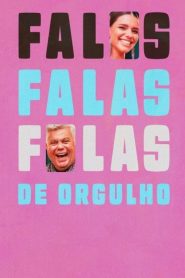 Falas de Orgulho Online In Netflix