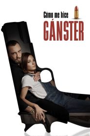 Cómo me hice gánster Online In Netflix