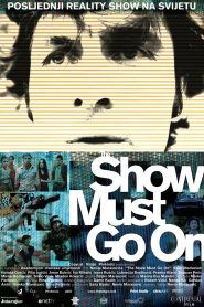 The Show Must Go On Online In Netflix