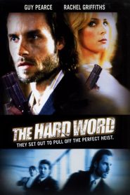 The Hard Word Online In Netflix