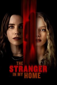 The Stranger in My Home Online In Netflix