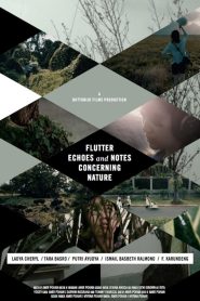 Flutter Echoes and Notes Concerning Nature Online In Netflix