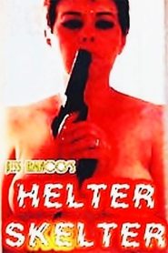 Helter Skelter Online In Netflix