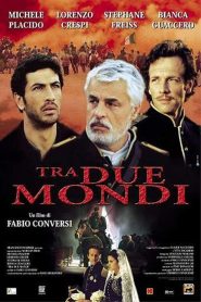 Tra due mondi Online In Netflix