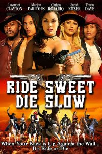 Ride Sweet Die Slow Online In Netflix