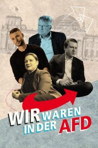 Wir waren in der AfD – Aussteiger berichten Online In Netflix