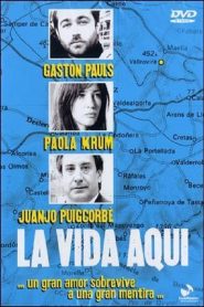 La vida aquí Online In Netflix