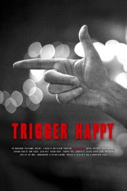 Trigger Happy Online In Netflix