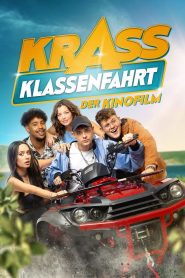 Krass Klassenfahrt – Der Kinofilm Online In Netflix