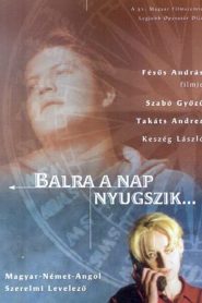 Balra a nap nyugszik Online In Netflix
