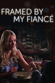 Framed By My Fiancé Online In Netflix
