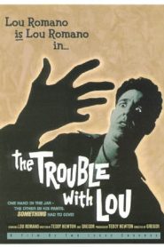 The Trouble with Lou Online In Netflix