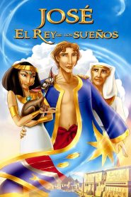 José: El Rey de los Sueños Online In Netflix