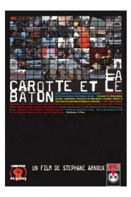 La carotte et le bâton Online In Netflix