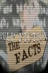 Pulp Fiction: The Facts Online In Netflix