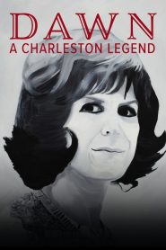 Dawn: A Charleston Legend Online In Netflix