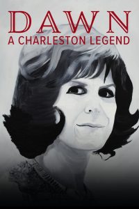 Dawn: A Charleston Legend Online In Netflix
