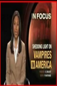 In Focus: Shedding Light on Vampires in America Online In Netflix