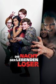Die Nacht der lebenden Loser Online In Netflix