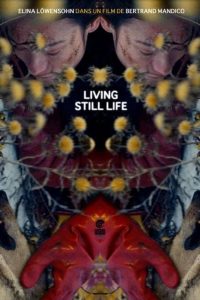 La résurrection des natures mortes (Living Still Life) Online In Netflix