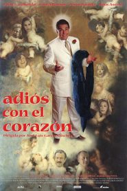 Adiós con el corazón Online In Netflix