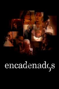 Encadenados Online In Netflix
