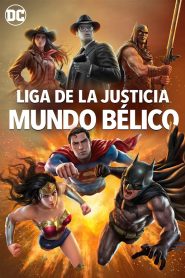 Liga de la justicia: mundo Bélico Online In Netflix