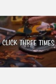 Click Three Times Online In Netflix