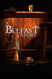 A Belfast Story Online In Netflix