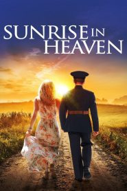 Sunrise in Heaven Online In Netflix