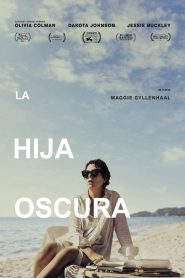 La Hija Oscura Online In Netflix