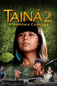 Tainá 2 Online In Netflix