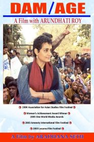 DAM/AGE: A Film with Arundhati Roy Online In Netflix