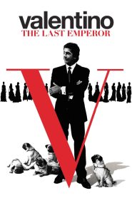 Valentino: The Last Emperor Online In Netflix
