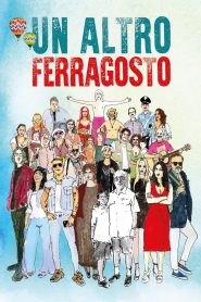 Un altro ferragosto Online In Netflix