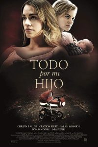 Todo por mi hijo Online In Netflix
