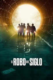El robo del siglo Online In Netflix