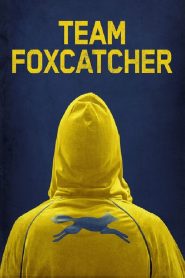 Team Foxcatcher Online In Netflix