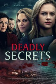 Deadly Secrets Online In Netflix