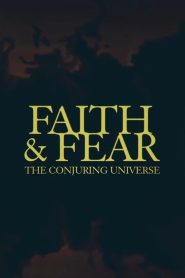 Faith & Fear: The Conjuring Universe Online In Netflix