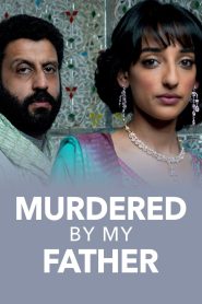 Murdered by My Father Online In Netflix