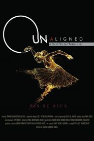 Unaligned Online In Netflix