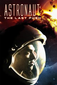 Astronaut: The Last Push Online In Netflix