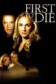 First to Die Online In Netflix