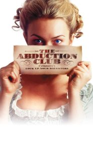 The Abduction Club Online In Netflix