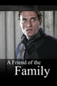 A Friend of the Family Online In Netflix