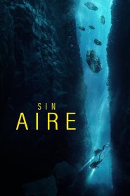 Sin Aire Online In Netflix