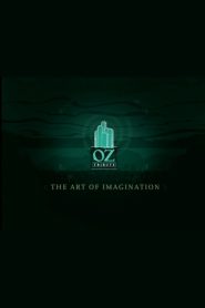 The Art of Imagination: A Tribute to Oz Online In Netflix